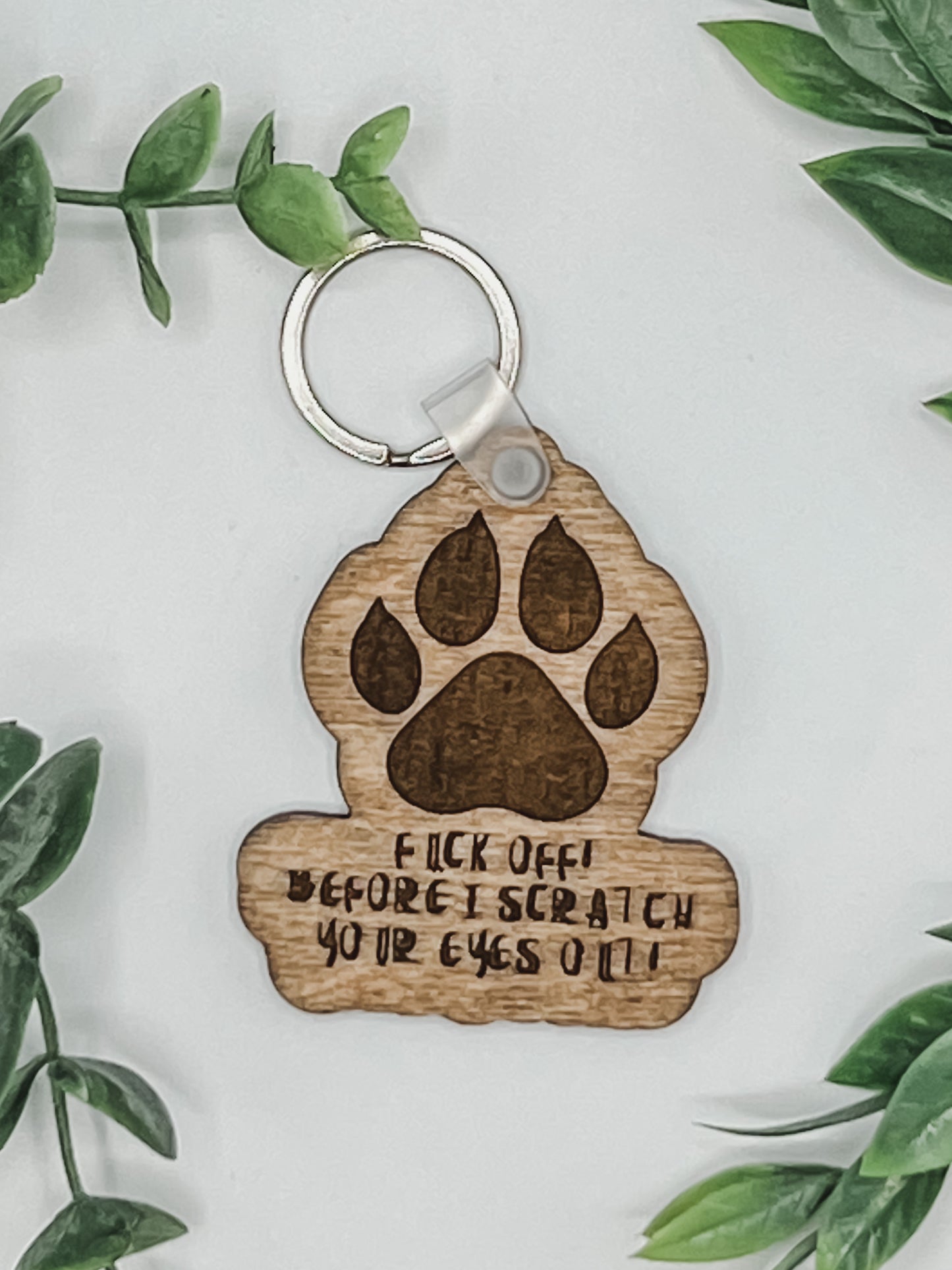 F*&$ off before I scratch your eyes out