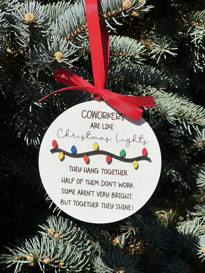 Coworkers are like Christmas lights ornament