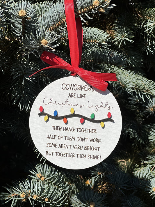 Coworkers are like Christmas lights ornament