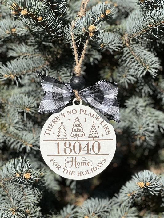 Home for the holidays ornament personalized with zip code 18040