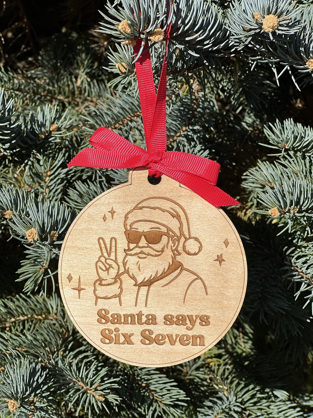 Santa says six seven ornament